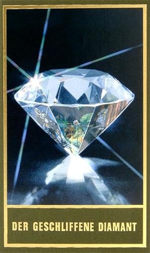Der geschliffene Diamant: Die Gesammelten Werke Karl Mays von Karl-May-Verlag